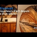 Marqueteurs d'art depuis depuis plus d'un siècle !