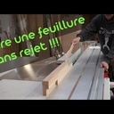 Une video a voir  pour  le principe plus que pour la  feuillure