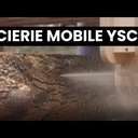 Yscie, une scierie vraiment mobile en bois