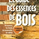 Le guide des essences de bois