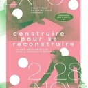 Construire pour se reconstruire