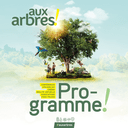 Aux Arbres !