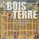 De bois et de terre, histoire millénaire des constructions à pans de bois