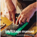 Guide sur l'affutage manuel