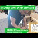 Fabrication d'un escalier en Pin Sylvestre