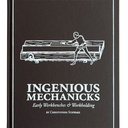 Ingenious Mechanicks (Lost Art Press) gratuit en pdf chez l'éditeur