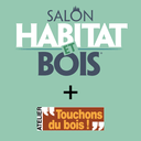 Atelier Touchons du Bois - Salon Habitat et Bois 2021 - Epinal