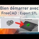 EXPORT STL pour IMPRESSION 3D avec FreeCAD