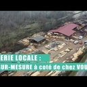 Du bois d'oeuvre pour professionnels et particuliers en circuit court