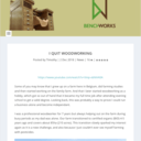 Timothy Wilmots : I quit woodworking