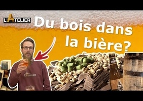 Bière & Bois - On aromatise de la bière avec du bois?