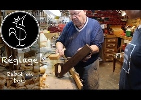 Comment régler un rabot en bois - varlope ancienne en cormier et autres rabots anciens