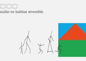 Financement d'un MOOC sur les habitats réversibles