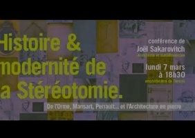 Histoire et modernité de la Stéréotomie | Joël Sakarovitch, Architecte