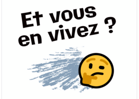 Et vous en vivez ?