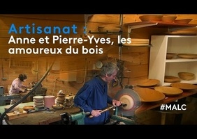 Artisanat : Anne et Pierre-Yves, les amoureux du bois