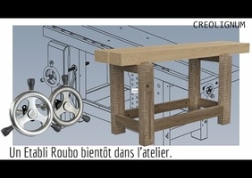 Un Établi ROUBO par Créolignum...une affaire à suivre. Tome 1