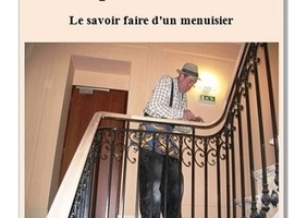 Reédition de :  Mains courantes bois — Rampes débillardées — Le savoir faire d’un menuisier.