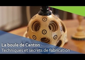 Tournage sur bois, la boule de canton.