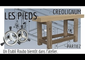 Un Établi ROUBO par Créolignum...une affaire à suivre. Tome 2 Les Pieds.