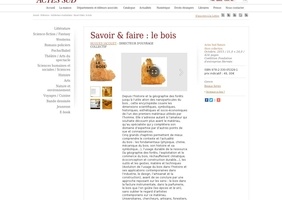 Savoir et faire : LE BOIS - Coédition Actes Sud et Fondation Hermès