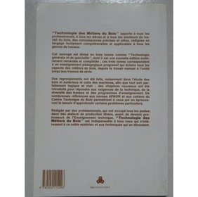 Technologie des métiers du bois. Menuiserie, Ébénisterie, Agendement.