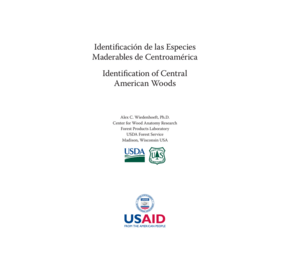 Identification of Central American Woods/de las Especies Maderables de Centroamerica