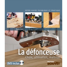 La défonceuse - Choix, Utilisation, maîtrise