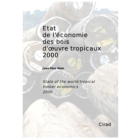 Etat de l'économie des bois d'oeuvre tropicaux 2000