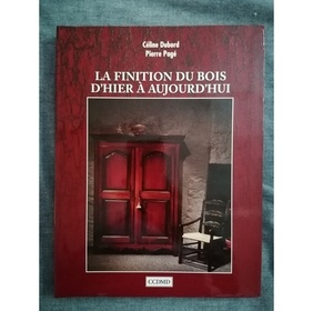 La finition du bois d'hier à aujourd'hui