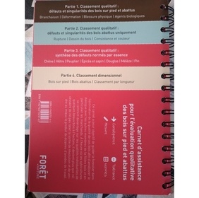 Carnet d'assistance pour l'évaluation qualitative des bois sur pied et abattus