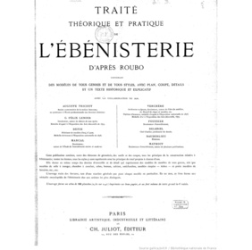 Traité théorique et pratique de l'ébénisterie d'après Roubo