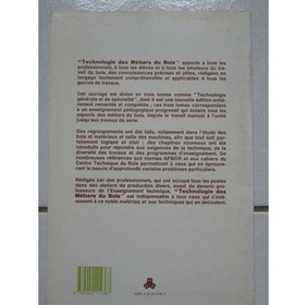 Technologie des métiers du bois. Menuiserie, Ébénisterie, Agendement.