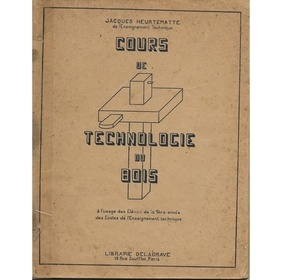 Cours de Technologie du Bois 1ère année