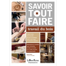 SAVOIR TOUT FAIRE travail du bois