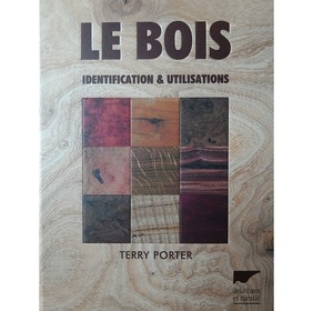 Le bois - identification et utilisations