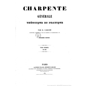 Charpente générale théorique et pratique