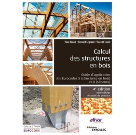Calcul des structures en bois : Guide d'application des Eurocodes 5 et 8