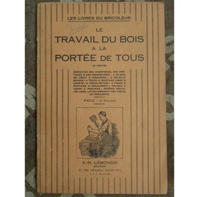 Le travail du bois à la portée de tous