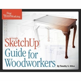 Google Sketchup Guide For Woodworkers