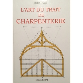 L'art du trait de charpenterie
