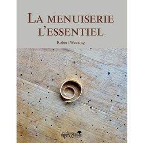 La Menuiserie : L'essentiel