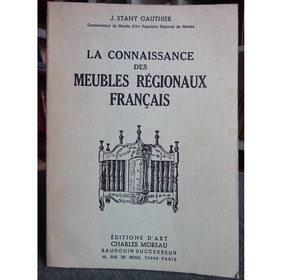 La connaissance des meubles régionaux français