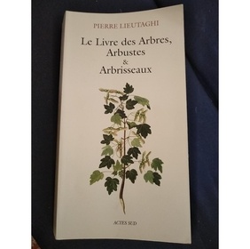 Le livre des arbres, arbustes et arbrisseaux