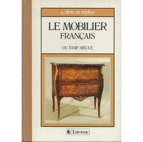 Le mobilier français du XVIII ème siècle