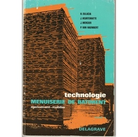 Technologie. Menuiserie de bâtiment. Agencement - Mobilier