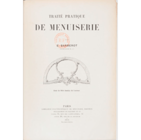 Traité pratique de menuiserie