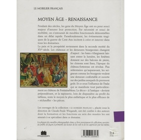 Le mobilier français - Moyen Age Renaissance