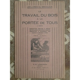 Le travail du bois à la portée de tous
