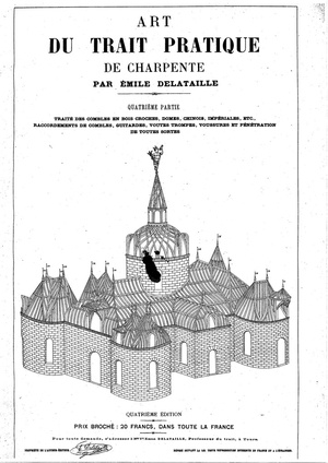 Art du trait pratique de charpente - Emile Delataille - Partie 4